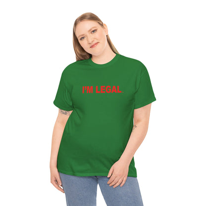 I'm Legal Green Unisex Heavy Cotton Tee